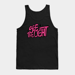 see the light Tank Top